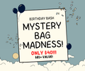 Birthday Bash Mystery Bag Madness!